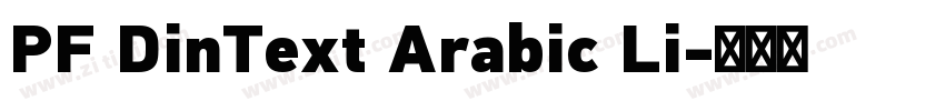 PF DinText Arabic Li字体转换